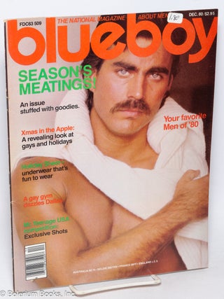 Cat.No: 318967 Blueboy: the national magazine about men; vol. 50, December 1980; Season's...