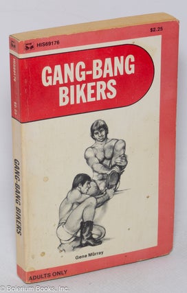 Cat.No: 318988 Gang-bang Bikers. Gene Murray, Adam