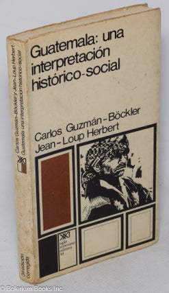Cat.No: 319114 Guatemala: una interpretación histórico-social. Carlos...