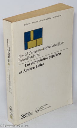 Cat.No: 319118 Los movimientos populares en América Latina. Daniel Camacho, Rafael...