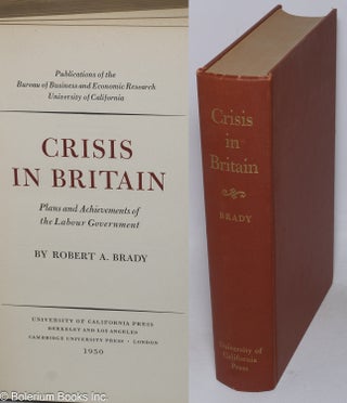 Cat.No: 319130 Crisis in Britain: Plans and Achievements of the Labour Government. Robert...