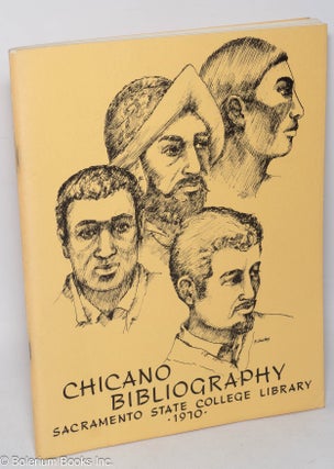 Cat.No: 319134 Chicano bibliography; selected materials on Americans of Mexican descent