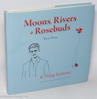 Cat.No: 319186 Moons, Rivers & Rosebuds. K. Philip Rahbany, Khattar Emad