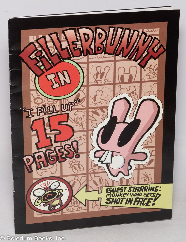 Cat.No: 319204 Fillerbunny in "I Fill Up" 15 Pages! Jhonen Vasquez.