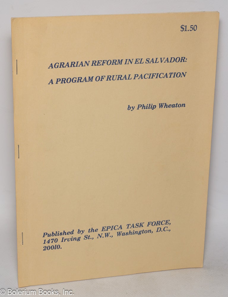 Agrarian reform in El Salvador: a program of rural pacification ...