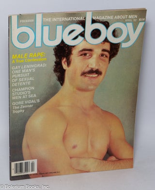 Cat.No: 319301 Blueboy: the international magazine about men; vol. 66, April 1982. Martin...