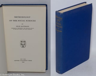 Cat.No: 319319 Methodology of the social sciences. Felix Kaufmann
