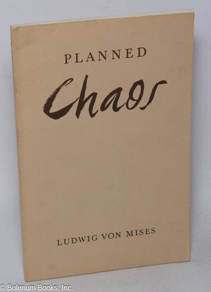 Cat.No: 319378 Planned Chaos. Ludwig Von Mises