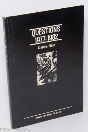 Cat.No: 319470 Questions 1977-1982. Kristine Stiles