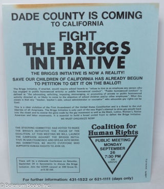 Cat.No: 319475 Dade County is Coming to California: Fight the Briggs Initiative [handbill
