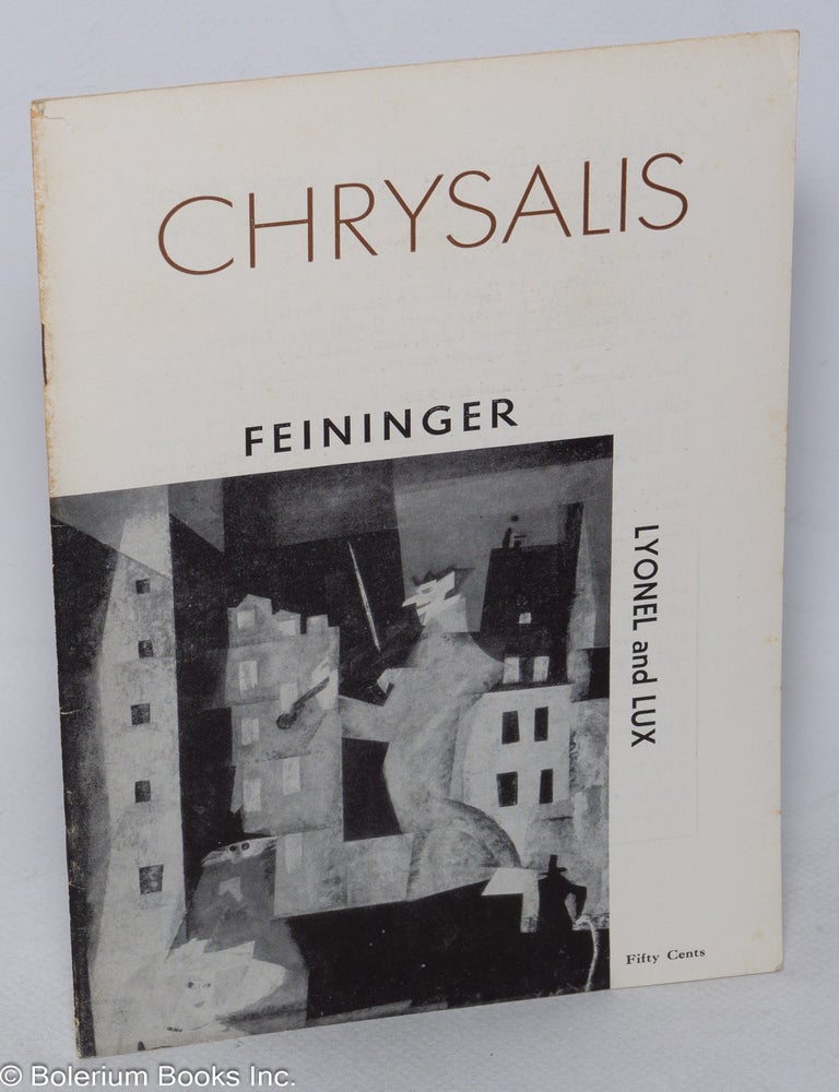 Cat.No: 319479 Chrysalis. The pocket revue of the arts. Vol. 9, Nos. 9-10. Feininger, Lyonel and Lux. Lily Hastings, Baird Hastings.