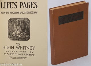 Cat.No: 319485 Life's pages Being the memoirs of an ex-serviceman. Illustrated by V.A....