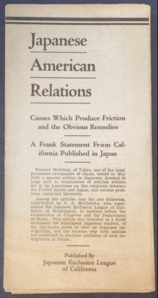 Cat.No: 319492 Japanese American Relations. Causes which produce friction and the...