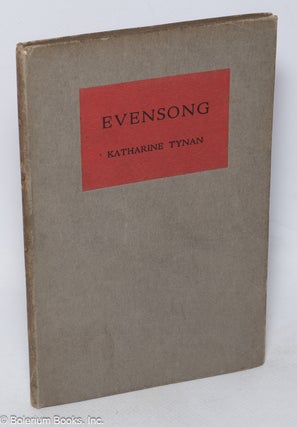 Cat.No: 319494 Evensong. Katharine Tynan, poet. Robert Vansittart association
