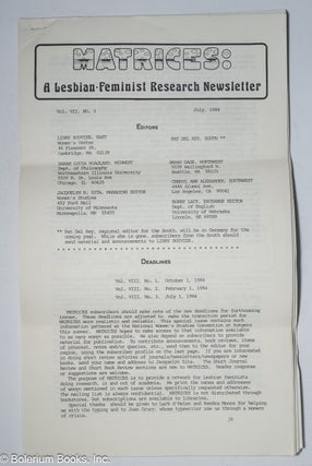 Cat.No: 319512 Matrices: a lesbian/feminist research newsletter, vol. 7, #3, July 1984....