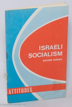 Cat.No: 319529 Israeli Socialism. Shlomo Derekh