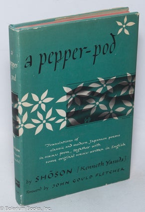 Cat.No: 319600 A Pepper-Pod: Classic Japanese Poems Together with Original Haiku....