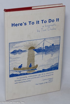 Cat.No: 319602 Here's to it to do it. Tom Dooley, Erling Ostraat-Wigg