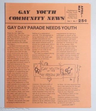 Cat.No: 319621 Gay Youth Community News: vol. 1, #7, April/May 1980: Gay Day Parade Needs...