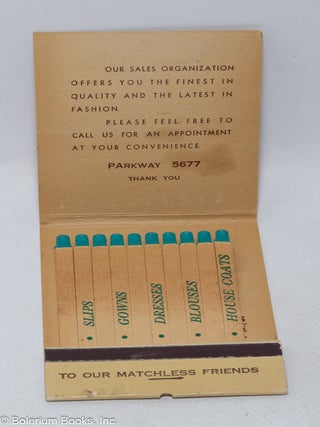 To our matchless friends [matchbook]