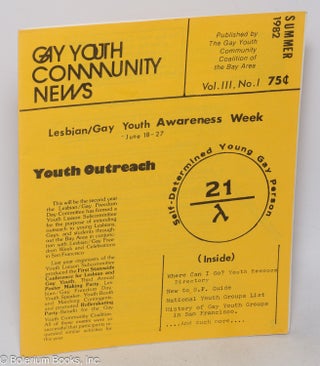 Cat.No: 319660 Gay Youth Community News: vol. 3, #1, Summer 1982: Youth Outreach. Michael...