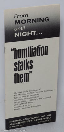 Cat.No: 319685 From Morning until Night ... "Humiliation Stalks Them" The text of the...