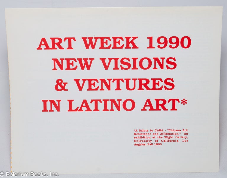 Cat.No: 319739 Art Week 1990: New Visions & Ventures in Latino Art