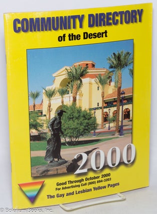 Cat.No: 319818 Community Directory of the Desert: the gay & lesbian yellow pages. Good...