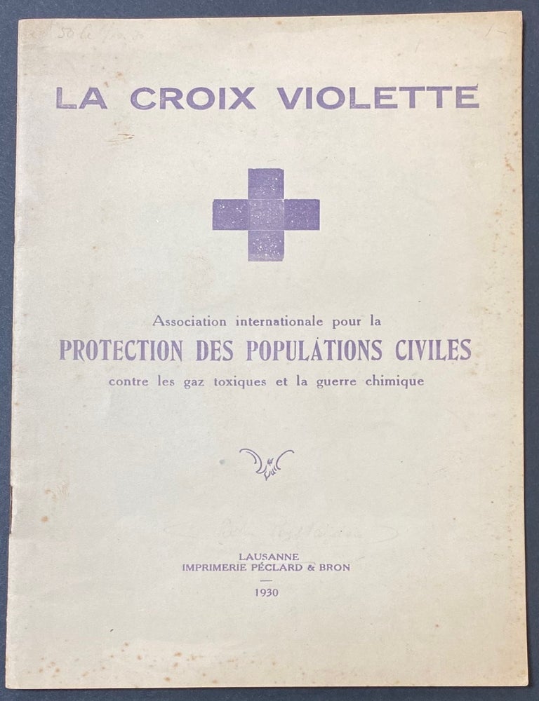 Cat.No: 319839 La Croix Violette: Association Internationale pour la protection des populations civiles contre les gaz toxiques et la guerre chimique. Arthur Fonjallaz.
