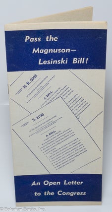 Cat.No: 319938 Pass the Magnuson-Lesinski Bill! An Open Letter to the Congress