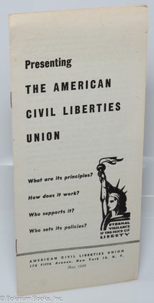 Cat.No: 319943 Presenting the American Civil Liberties Union, what are its principles?...