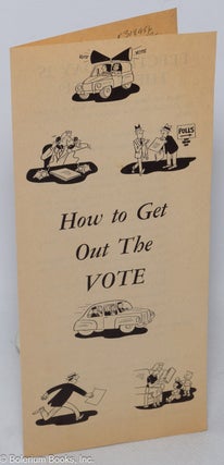 Cat.No: 319956 How to Get Out the Vote