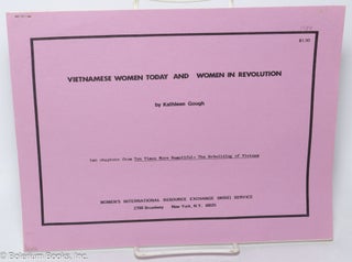 Cat.No: 319965 Vietnamese Women Today and Women in Revolution: two chapters from "Ten...
