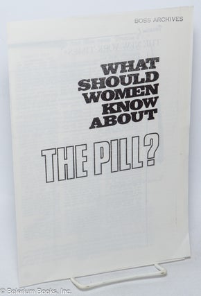 Cat.No: 319969 What Should Women Know About the Pill?