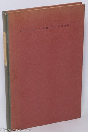 Cat.No: 319973 Out of a Childhood. Poems. William G. Angermann