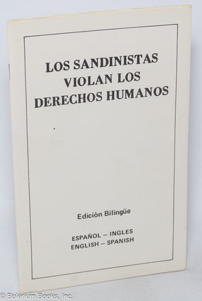 Cat.No: 319992 Los Sandinistas Violan los Derechos Humanos: Edición Bilingüe