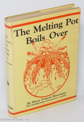 The melting pot boils over: a report on America at