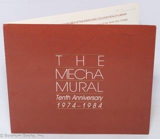 Cat.No: 320016 The MEChA Mural: Tenth Anniversary, 1974-1984