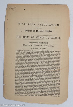 Cat.No: 320048 The right of women to labour, reprinted from the Manchester Examiner and...