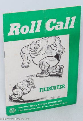Cat.No: 320071 Roll Call: Vol. 1 No. 1, February 1953; Filibuster