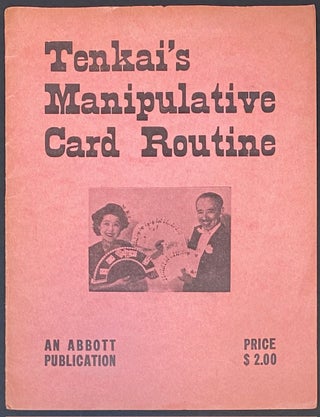 Cat.No: 320084 Tenkai's manipulative card routine. Tenkai, stage name of Teijiro Ishida