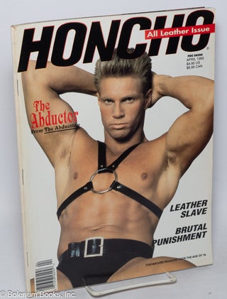 Cat.No: 320127 Honcho: the magazine for the macho male; vol. 15 #4, April 1992: All...