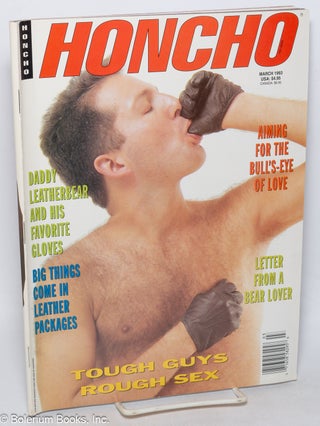 Cat.No: 320136 Honcho: the magazine for the macho male; vol. 16 #3, March 1993. Stan...