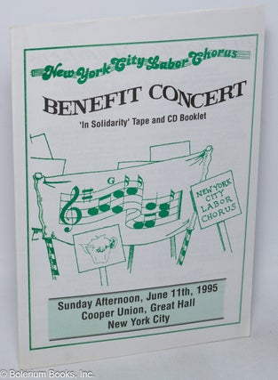Cat.No: 320170 New York City Labor Chorus: Benefit Concert. 'In Solidarity' Tape and CD...