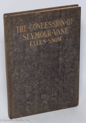 Cat.No: 320240 The Confession of Seymour Vane. Ellen Snow