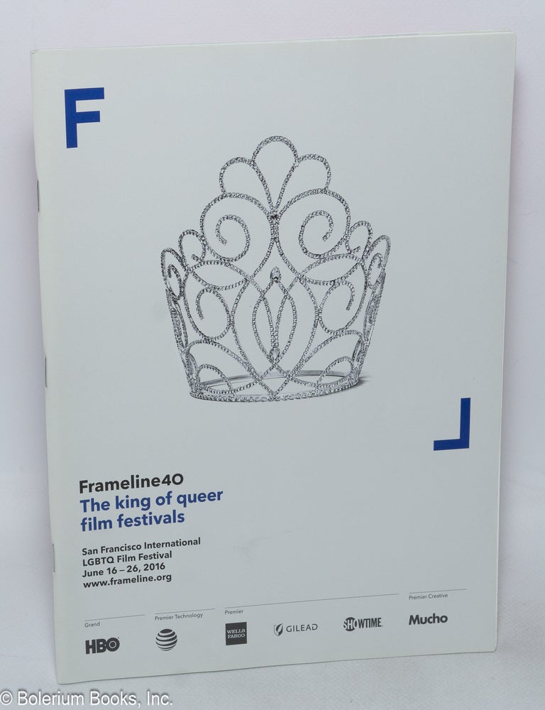 Cat.No: 320353 Frameline 40: The king of queer film festivals. San Francisco