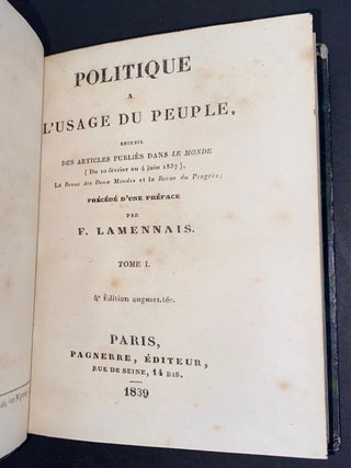Politique à l'usage du peuple. Recueil des articles publiés dans Le Monde (du 10 février au 4 juin 1837)