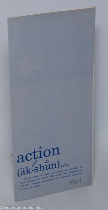Cat.No: 320711 Action (ăk-shŭn), n.: the process or state of acting, as opposed to...