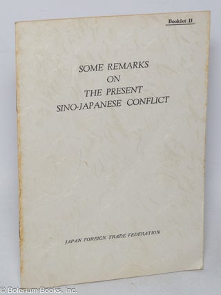 Cat.No: 320736 Some Remarks on the Present Japanese Conflict. Kenji Kodama