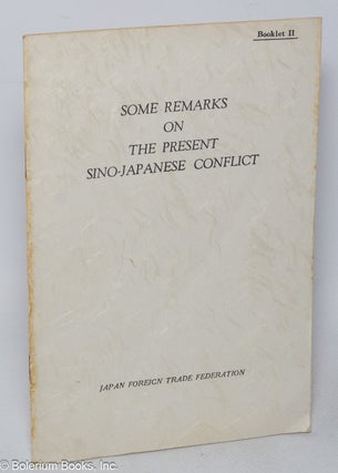 Cat.No: 320736 Some Remarks on the Present Japanese Conflict. Kenji Kodama